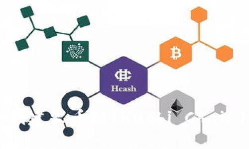 如何在TP钱包中创建火币链(Huobi Chain)钱包的详细指南